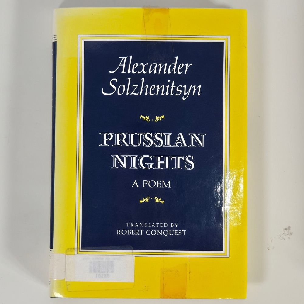 Alexander Solzhenitsyn PRUSSIAN NIGHTS A Poem First Edition 1977 Robert Conquest